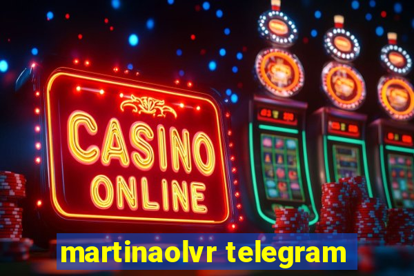 martinaolvr telegram